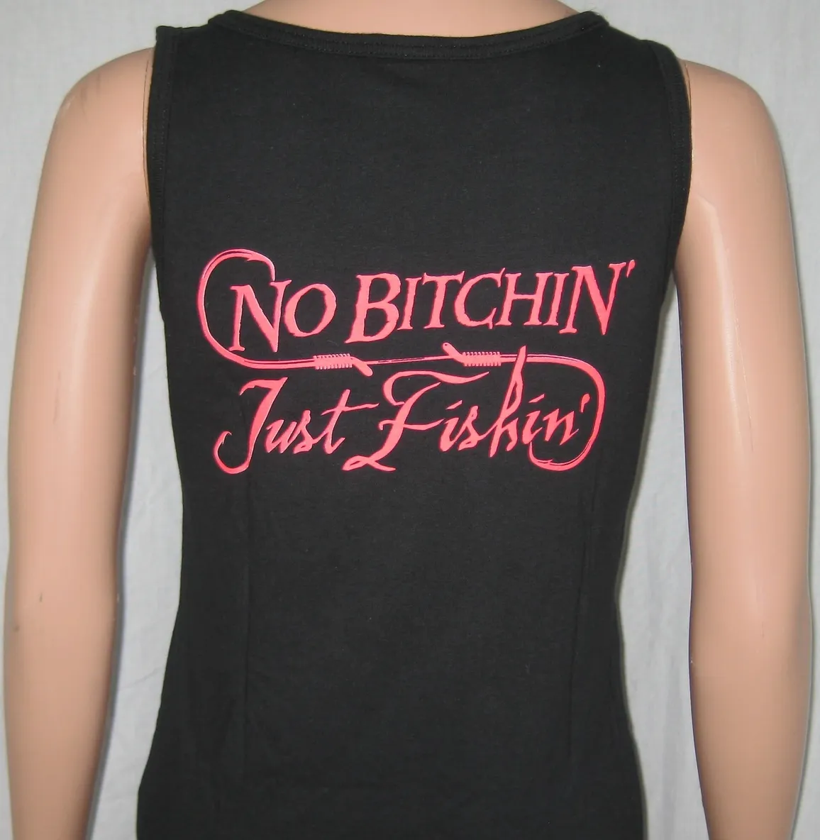 NO BITCHIN’, Just Fishin’
